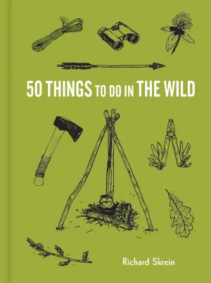 50 Things To Do in the Wild