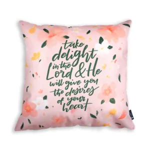 Take delight in the Lord {Cushion Cover}