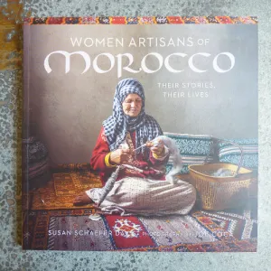 Women Artisans of Morocco - Susan Schaefer Davis